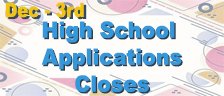 High School Applications Closes